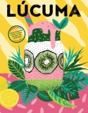 Lucuma Magazine issue 12 £6